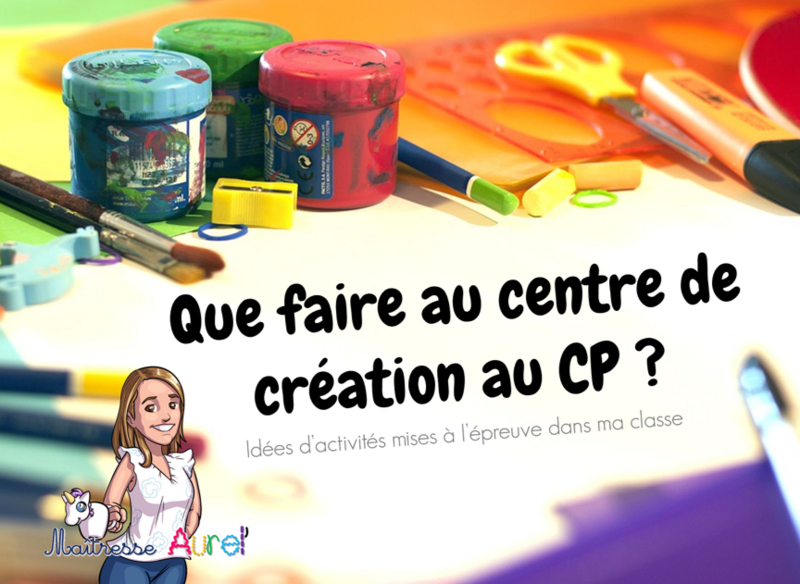 Pistes d’activités pour le centre de création